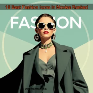 Read more about the article 10 Best Fashion Icons in Movies  Ranked